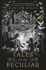 Tales of the Peculiar Paperback Ransom Riggs
