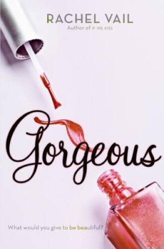 Gorgeous (Avery Sisters Trilogy) – Hardcover By Vail, Rachel – GOOD