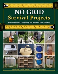 NO GRID Survival Projects – paperback Claude Davis|Michael Major|Amber Robin…
