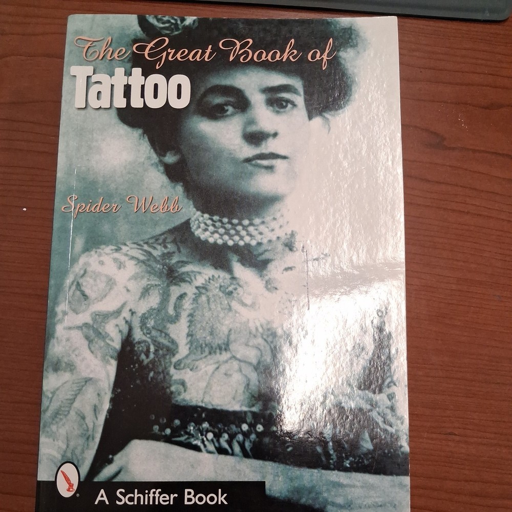 The Great Book of Tattoo by Spider Webb: New