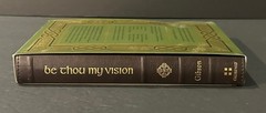 Be Thou My Vision: A Liturgy for Daily Worship (Gift Edition) Gibson, Jonathan