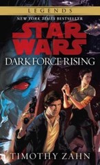 Dark Force Rising by Zahn, Timothy