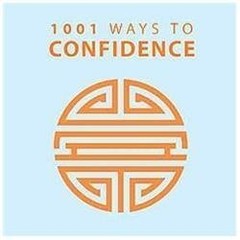 1001 Ways to Confidence – Arcturus Publishing Limited, 9781848585485, paperback