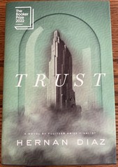 Trust – Hardcover By Diaz, Hernan – NEW