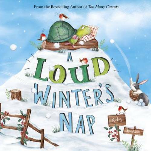 A Loud Winter’s Nap – Hardcover By Hudson, Katy – VERY GOOD