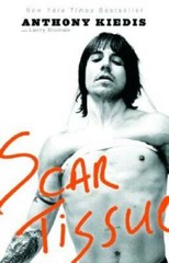 Scar Tissue – Paperback By Anthony Kiedis – ACCEPTABLE