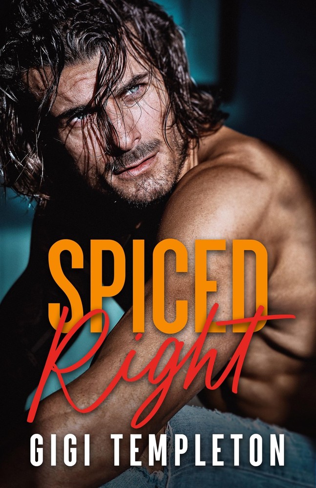 Spiced Right – Templeton, Gigi – Very Good – See condition notes