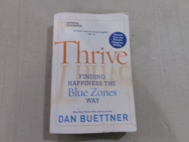 Thrive by Dan Buettner (2011 Trade Paperback) EE 6303