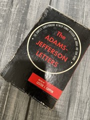 The Adams Jefferson Letters Complete Thomas Jefferson Abigail & John Adams 1959