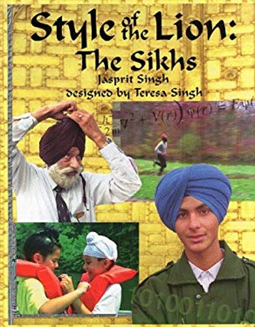 Style of the Lion : The Sikhs Hardcover Jasprit Singh