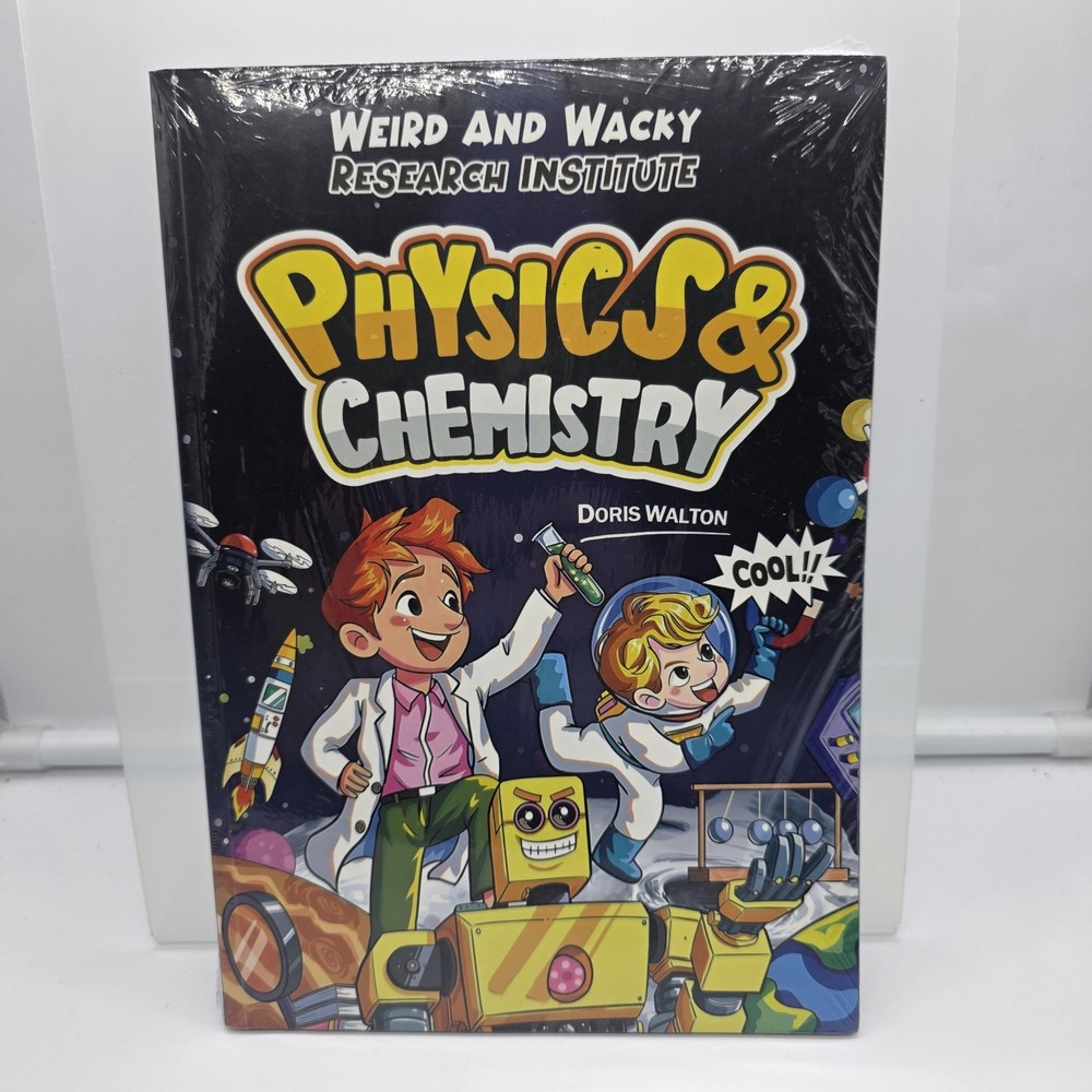 Physics & Chemistry Kids Book Doris Walton Weird Wacky Institute New