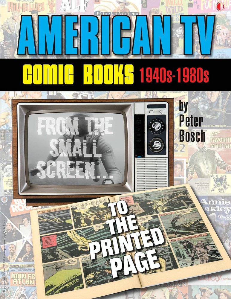 American TV Comic Books (1940s-1980s): From The Small Screen To The Printed …