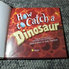 How to Catch a Dinosaur Adam Wallace 2018 Illustrated Kids Book Hardcover