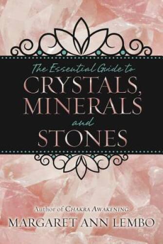 The Essential Guide to Crystals, Minerals and Stones – Paperback – VERY GOOD
