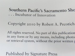 Southern Pacific’s Sacramento Shops… Incubator of Innovation ©2010 HC Book