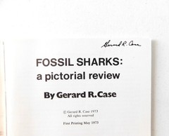 Fossil Sharks: a pictorial review by Gerard R. Case 1973 Signed 1st Printing
