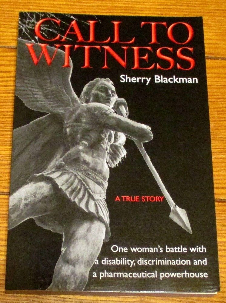 2020 Call To Witness by Sherry Blackman SIGNED Softcover Book 304 Pages
