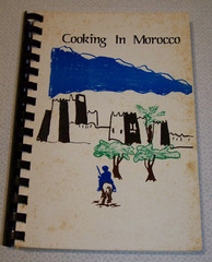 Cooking In Morocco by American Women’s Association of Rabat 1979