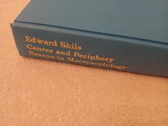 Center and Periphery: Essays in Macro-sociology (Shils, 1975 FE HCDJ) VERY GOOD
