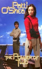 The Power Of Two; 2176 Series, Book 4 – 0505525933, paperback, Patti OShea, new