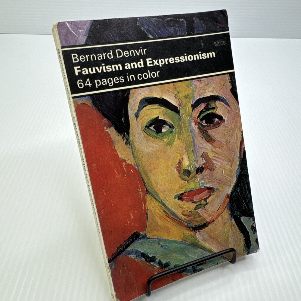 Fauvism and Expressionism Bernard Denvir Paperback 1978 Vintage Art Book
