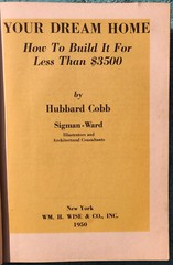 Your Dream Home How to Build It For Less Than $3500 – 1950 Hardcover 560 Pages