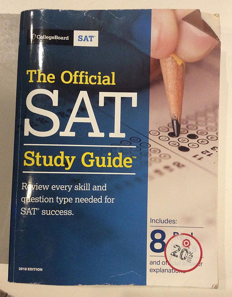 The Official SAT Study Guide by the College Board, NY. 2017. Good Cond.