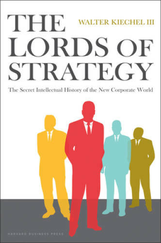 The Lords of Strategy: The Secret Intellectual History of the New Corpora – GOOD