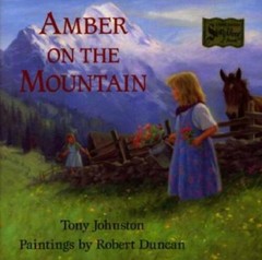 Amber on the Mountain – Hardcover By Johnston, Tony – GOOD