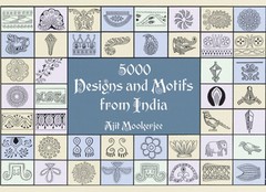5000 Designs and Motifs from India (Dover Pictorial Archive) by Mookerjee