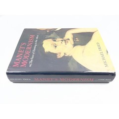 University of Chicago Press Manet’s Modernism Michael Fried 1996 Art History
