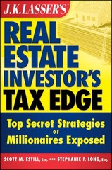 J.K. Lasser’s Real Estate Investor’s Tax Edge: Top Secret Strategies of Mill…
