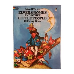 Vtg 1980 Elves, Gnomes and Other Little People Dover Coloring Book John O’Brien