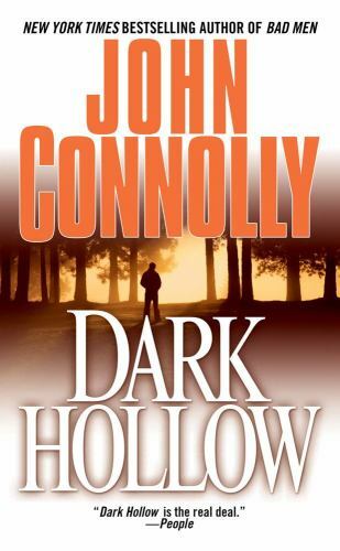Dark Hollow: A Charlie Parker Thriller (2) by Connolly, John