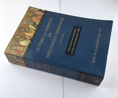 Letters And Homilies for Hellenized Christians: Volume I by Ben Witherington III