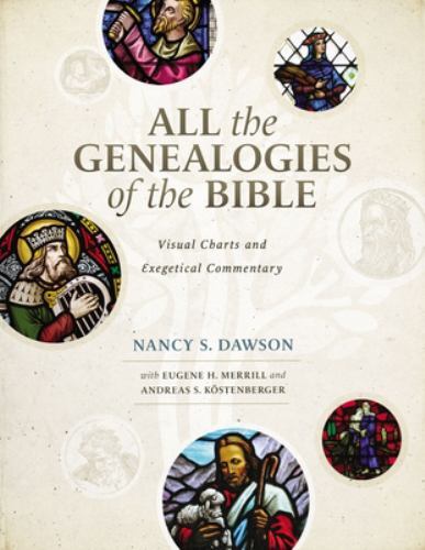 All the Genealogies of the Bible: Visual Charts and Exegetical Commentary, Dawso