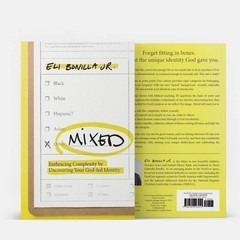 Mixed: Embracing Complexity by Uncovering Your God-led Identity [Paperback]
