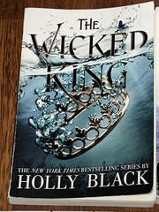 The Cruel Prince-The Queen of Nothing-The Wicked King-How the King of Elfhame