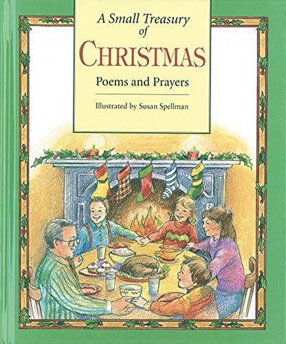 Small Treasury Of Christmas Poems and Prayers – Spellman, Susan – Good – See…