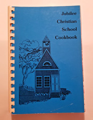 Jubilee Christian School Cookbook 1992 Grove City PA 123 Pages Recipes