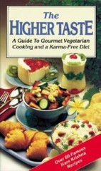 The Higher Taste: A Guide to Gourmet Vegetarian Cooking and a Karma-Fr – GOOD