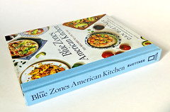 Blue Zones American Kitchen : 100 Recipes to Live To 100 Dan Buettner Cookbook