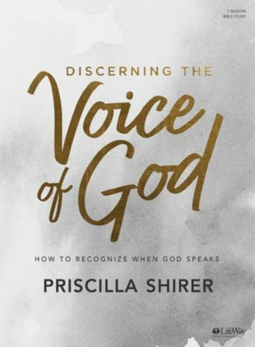 Discerning the Voice of God – Bible Study Book Revised – How to Recognize…