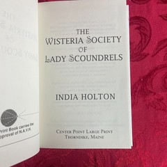 India Holton – THE WISTERIA SOCIETY OF LADY SCOUNDRELS (Hardcover) Large Print