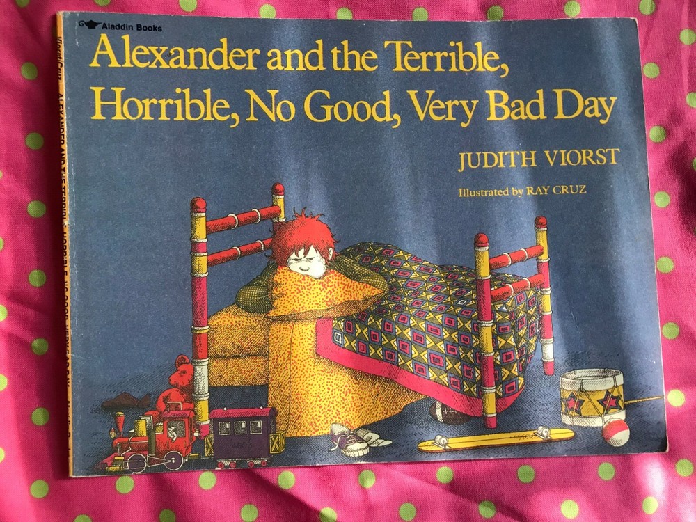 ALEXANDER and the TERRIBLE, HORRIBLE, NO GOOD, VERY BAD DAY~VIORST~1972~PB