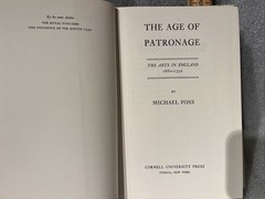 Michael FOSS / Age of Patronage The Arts in England 1660-1750 1st Edition 1972