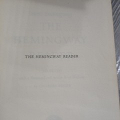 Charles Scribner’s Sons The Hemingway Reader Ernest Hemingway Hardcover 1953