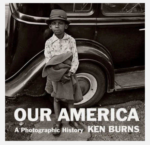 KEN BURNS Our America, A Photographic History Hardcover New