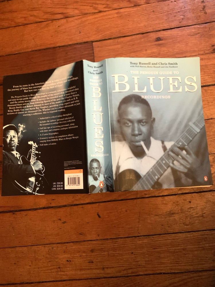 The Penguin Guide to Blues Recordings by Tony Russell; Chris Smith