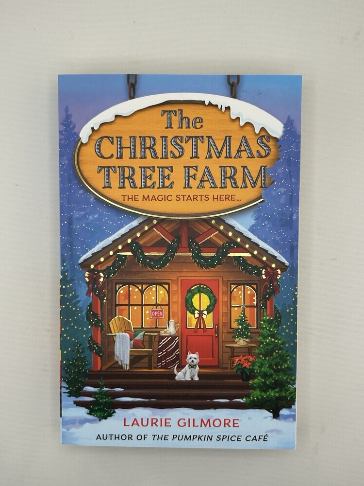 Christmas Tree Farm (Dream Harbor, Book 3) by Laurie Gilmore (2024, Uk-B Format